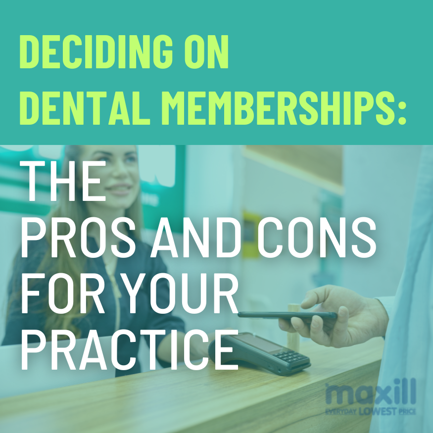 Deciding on Dental Memberships: The Pros and Cons for Your Practice