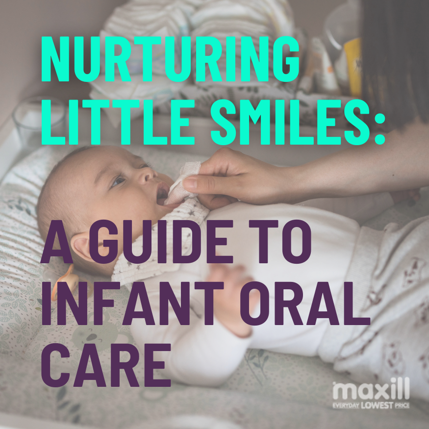 Nurturing Little Smiles: A Guide to Infant Oral Care