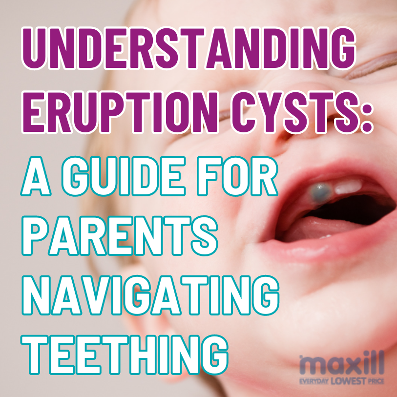 Understanding Eruption Cysts: A Guide for Parents Navigating Teething