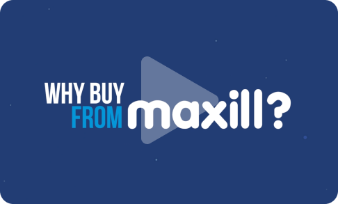 Why buy from maxill? - Click to watch video